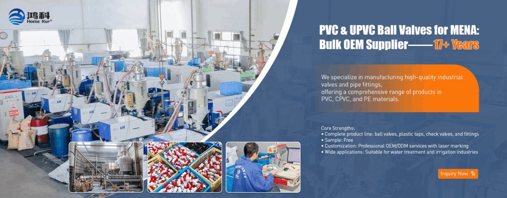 PVC & UPVC Ball Valves for MENA: Bulk OEM Supplier - 16+ Years Expertise banner